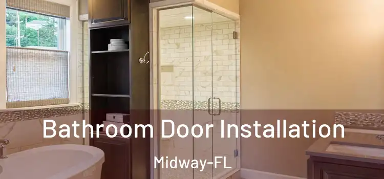 Bathroom Door Installation Midway-FL
