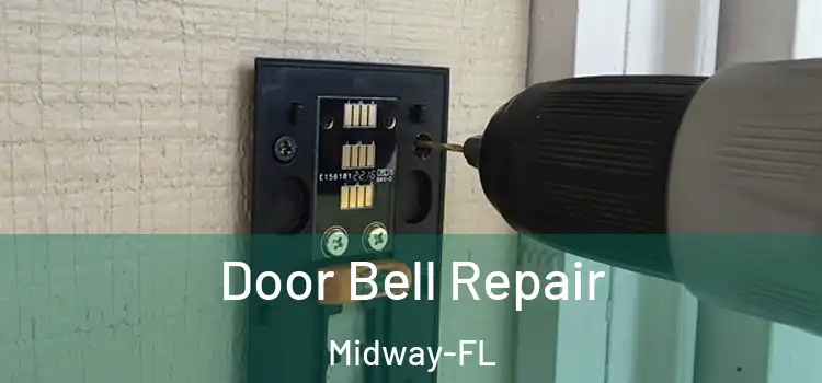 Door Bell Repair Midway-FL