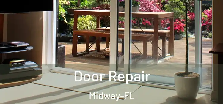 Door Repair Midway-FL