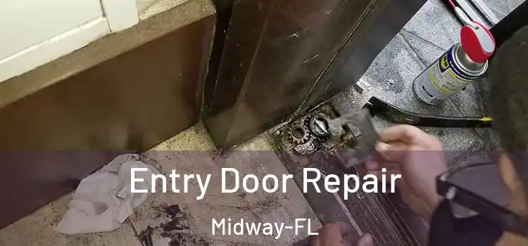 Entry Door Repair Midway-FL