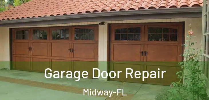 Garage Door Repair Midway-FL