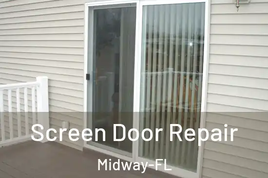 Screen Door Repair Midway-FL
